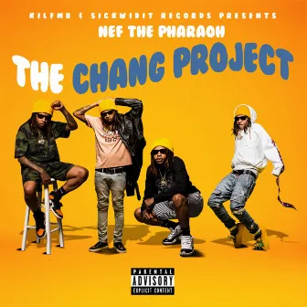 The Chang Project by Nef The Pharaoh