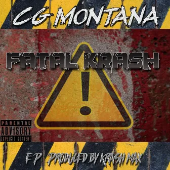 Fatal Krash by CG Montana