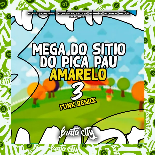 Mega do Sitio do Pica Pau Amarelo 3 [Funk Remix]