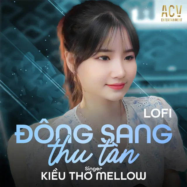 Đông Sang Thu Tàn (Lofi)