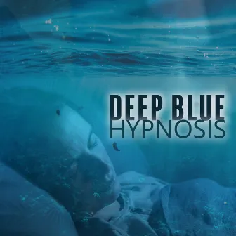 Deep Blue Hypnosis: Submerged ASMR for Sleep by Sea Tranquility Academy