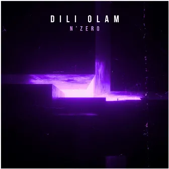 Dili Olam by N'ZERO