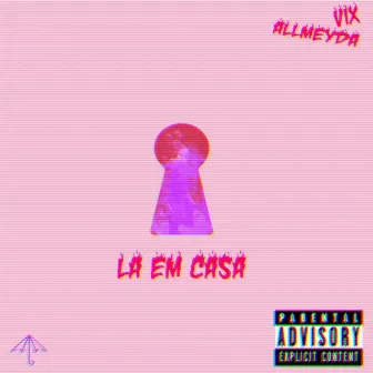 Lá em Casa by Vix