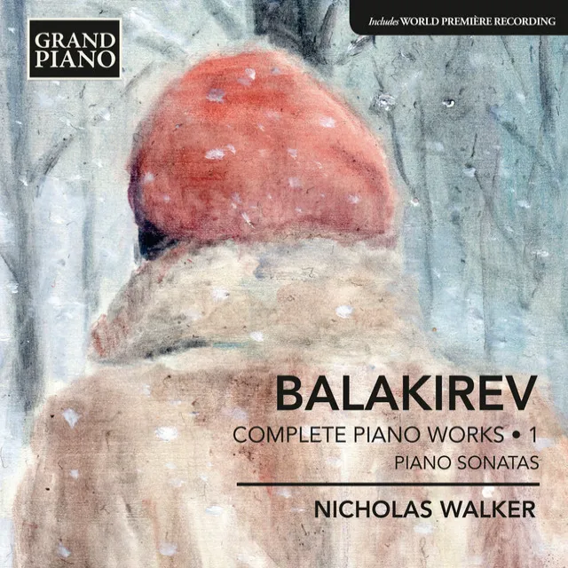 Balakirev: Complete Piano Works, Vol. 1