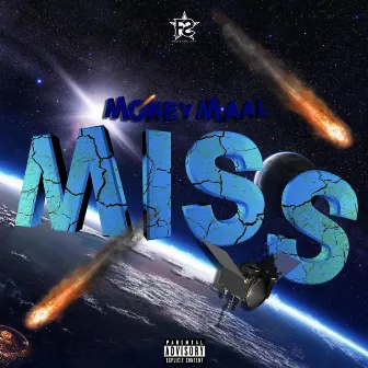 Miss by Money Maal