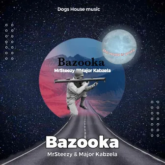 Bazooka by MrSteezy