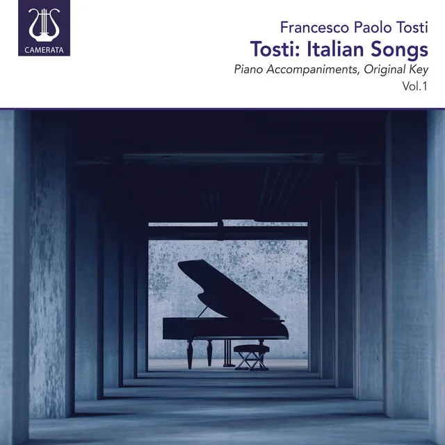 Tosti: Italian Songs, Vol. 1 (Piano Accompaniments)