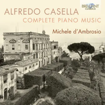 Casella: Complete Piano Music by Unknown Artist