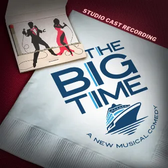 The Big Time (Studio Cast Recording) by Debbie Gravitte