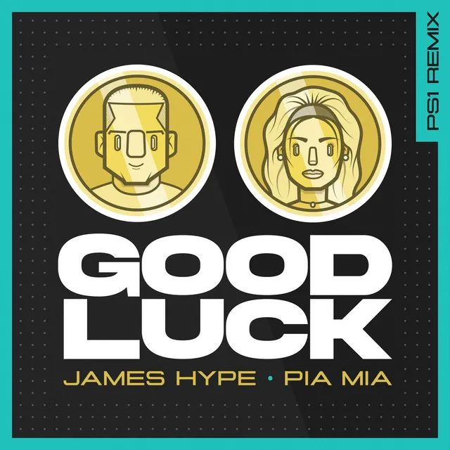 Good Luck (feat. Pia Mia) - PS1 Remix