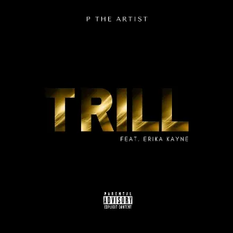 Trill by P The Artist