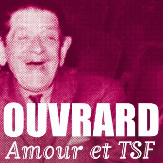 Amour et TSF by Ouvrard