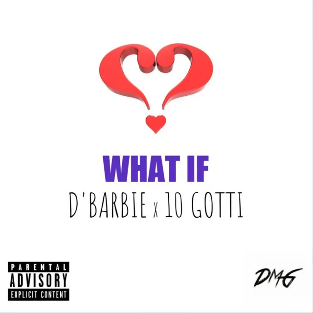 What If (feat. 10 Gotti)