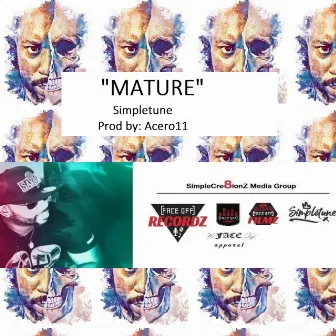 MATURE by Simpletune WeFACELife