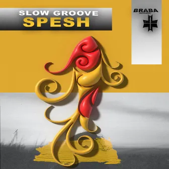 Spesh by Slow Groove