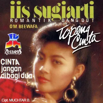 Topeng Cinta by Iis Sugiarti