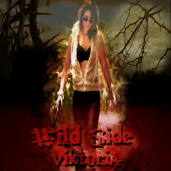 Wild Side by Viktoria