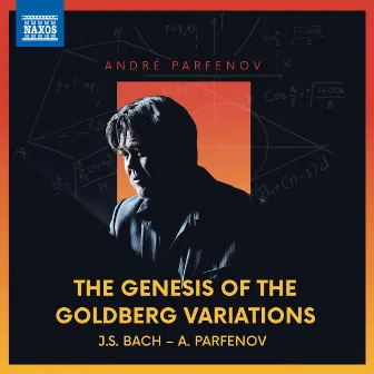 The Genesis of the Goldberg Variations by André Parfenov