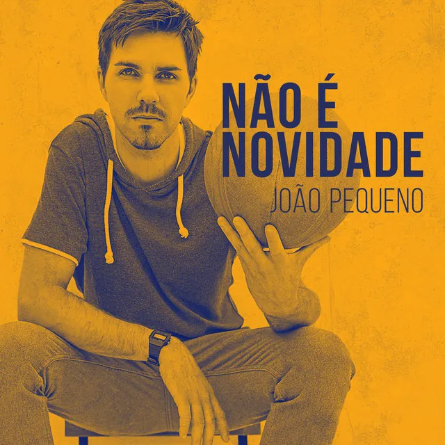 Não é novidade