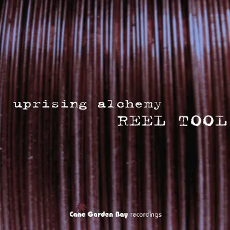 Reel Tool by Uprising Alchemy