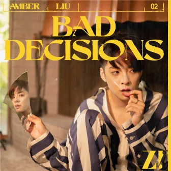 BAD DECISIONS by Amber Liu