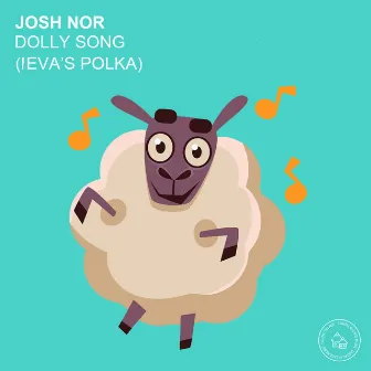 Dolly Song (Ieva's Polka) by Josh Nor