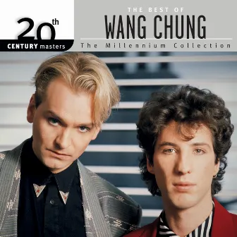 20th Century Masters: The Millennium Collection: Best Of Wang Chung by Wang Chung