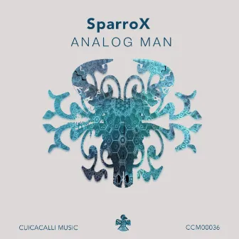 Analog Man by SparroX