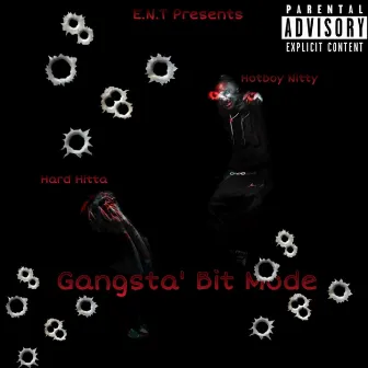 Gangsta Bit Mode by Hotboy Nitty