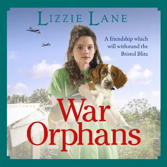 War Orphans (Unabridged) by Lizzie Lane