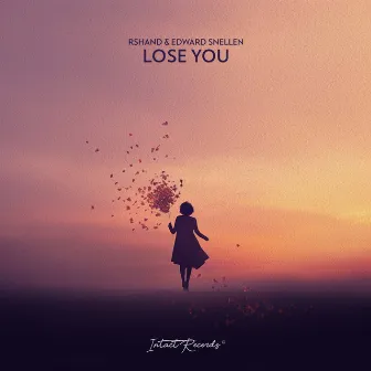 Lose You by Edward Snellen