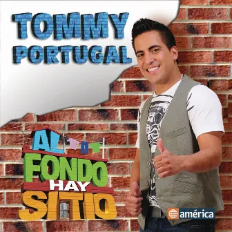 Al Fondo Hay Sitio by Tommy Portugal