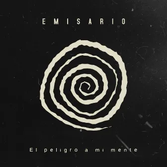 El Peligro a Mi Mente by Emisario