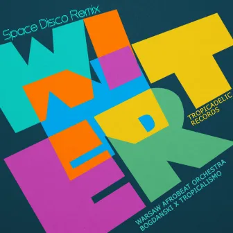 Winter (Space Disco Remix) by Warsaw Afrobeat Orchestra