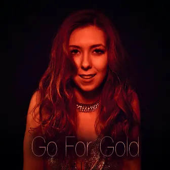 Go For Gold by Keira Moran