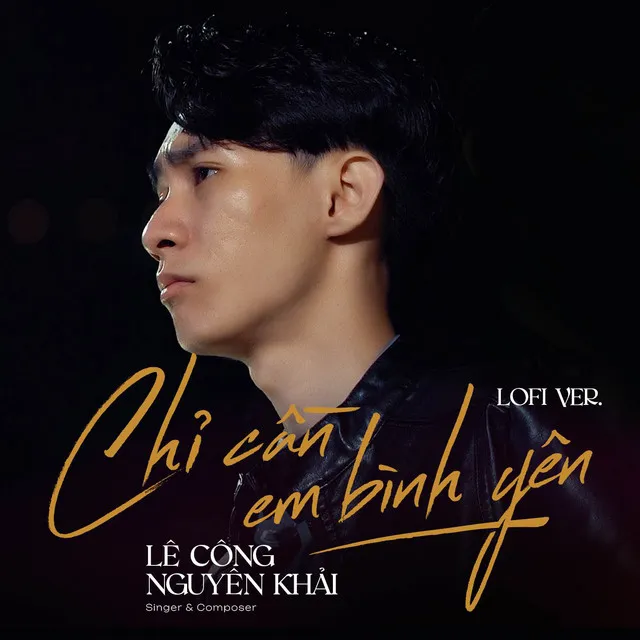 Chỉ Cần Em Bình Yên (Lofi Ver.)