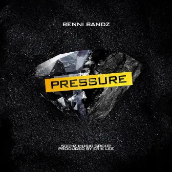 Pressure by Benni Bandz