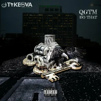 QGTM Do That by DJ Takeova