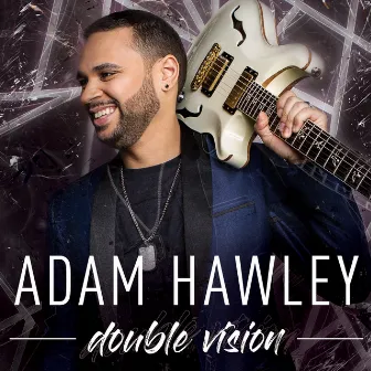 Double Vision by Adam Hawley