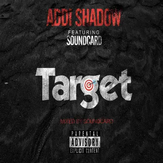 Target (Extended Version) by Addi Shadow