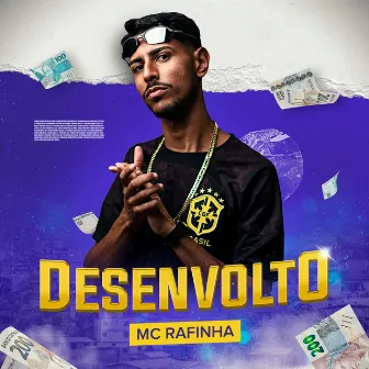 Desenvolto by MC Rafinha CPS