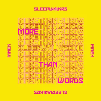 More Than Words (feat. MNEK) by Sleepwalkrs