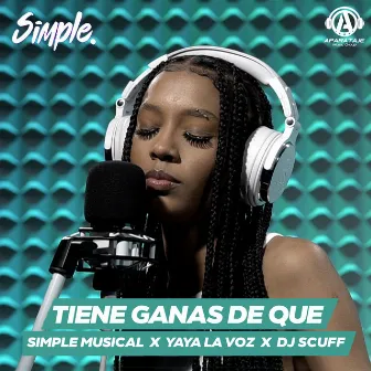 TIENE GANAS DE QUE by Simple Musical