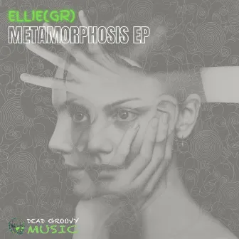 Metamorphosis EP by Ellie(GR)