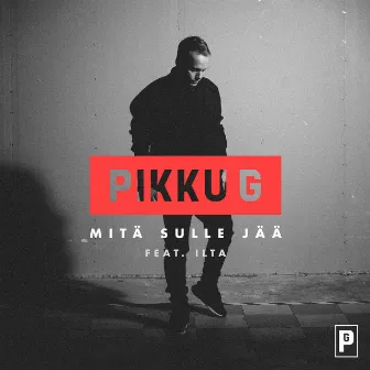 Mitä sulle jää (feat. Ilta) by Pikku G