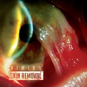 Skin Removal by Himiko