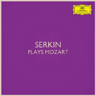 Serkin plays Mozart by Rudolf Serkin