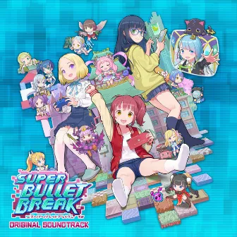 Super Bullet Break Original Soundtrack by 加藤浩義