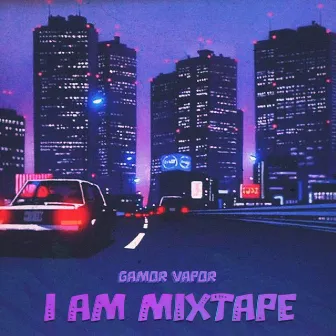 1 AM Mixtape by Gamor Vapor