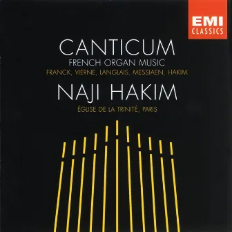 Canticum - French Organ Music by Naji Hakim